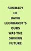 Summary_of_David_Leonhardt_s_Ours_Was_the_Shining_Future