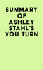Summary_of_Ashley_Stahl_s_You_Turn