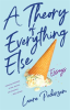 A_Theory_of_Everything_Else