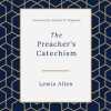 The_Preacher_s_Catechism