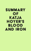 Summary_of_Katja_Hoyer_s_Blood_and_Iron