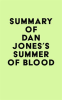 Summary_of_Dan_Jones_s_Summer_of_Blood