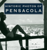 Historic_Photos_of_Pensacola