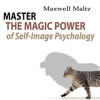 Master_the_Magic_Power_of_Self-Image_Psychology