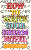 How_to_Write_Your_Dream_Novel