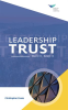 Leadership_Trust__Build_It__Keep_It