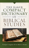 The_Baker_Compact_Dictionary_of_Biblical_Studies