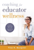 Coaching_for_Educator_Wellness