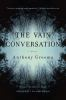 The_vain_conversation
