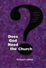 Does_God_Need_the_Church_