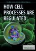 How_cell_processes_are_regulated
