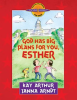 God_Has_Big_Plans_for_You__Esther