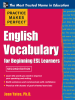 Practice_Makes_Perfect_English_Vocabulary_for_Beginning_ESL_Learners
