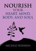 Nourish_Your_Heart__Mind__Body__And_Soul