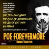 PoeForevermore_Radio_Theater_Volume_One