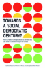 Towards_a_Social_Democratic_Century_