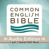 CEB_Common_English_Bible_Audio_Edition_with_Music_-_1_and_2_Samuel