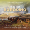 Battle_of_Borodino__The_History_and_Legacy_of_Napoleon_s_Pyrrhic_Victory_During_the_Invasion_of_Russ