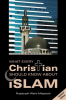 What_Every_Christian_Should_Know_About_Islam