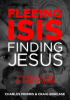 Fleeing_ISIS__Finding_Jesus