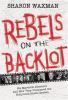 Rebels_on_the_backlot