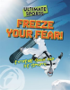 Freeze_Your_Fear_