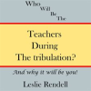 Teachers_During_the_Tribulation