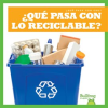 __Qu___pasa_con_lo_reciclable___Where_Does_Recycling_Go__