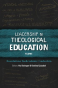Leadership_in_Theological_Education__Volume_1