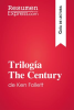 Trilog__a_The_Century_de_Ken_Follett__Gu__a_de_lectura_