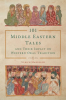 101_Middle_Eastern_Tales_and_Their_Impact_on_Western_Oral_Tradition