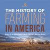The_History_of_Farming_in_America