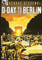 George_Stevens--_D-Day_to_Berlin