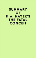 Summary_of_F__A__Hayek_s_The_Fatal_Conceit