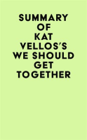 Summary_of_Kat_Vellos_s_We_Should_Get_Together
