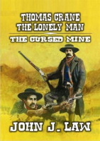 Thomas_Crane_The_Lonely_Man_-_The_Cursed_Mine