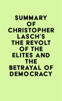 Summary_of_Christopher_Lasch_s_The_Revolt_of_the_Elites_and_the_Betrayal_of_Democracy