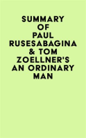 Summary_of_Paul_Rusesabagina___Tom_Zoellner_s_An_Ordinary_Man