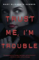 Trust_me__I_m_trouble
