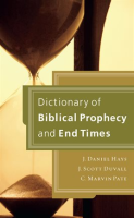 Dictionary_of_Biblical_Prophecy_and_End_Times