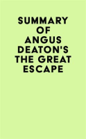 Summary_of_Angus_Deaton_s_The_Great_Escape