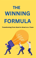 The_Winning_Formula__Transforming_From_Good_to_Great_as_a_Team