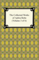 The_Collected_Works_of_Aphra_Behn__Volume_3_of_6_