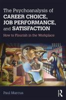 The_psychoanalysis_of_career_choice__job_performance__and_satisfaction