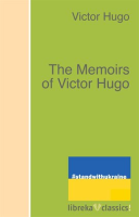The_Memoirs_of_Victor_Hugo