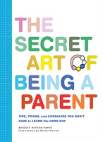 The_Secret_Art_of_Being_a_Parent