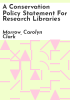 A_conservation_policy_statement_for_research_libraries