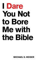 I_Dare_You_Not_to_Bore_Me_with_The_Bible