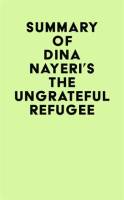 Summary_of_Dina_Nayeri_s_The_Ungrateful_Refugee