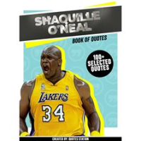 Shaquille_O_Neal__Book_of_Quotes__100__Selected_Quotes_